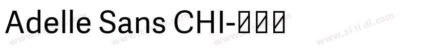 Adelle Sans CHI字体转换